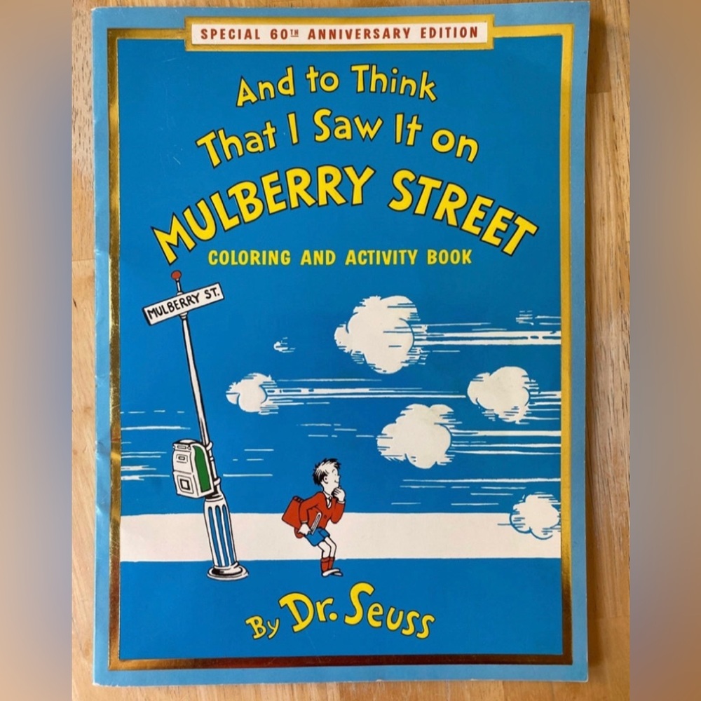 And To Think That I Saw It On Mulberry Street Dr Seuss